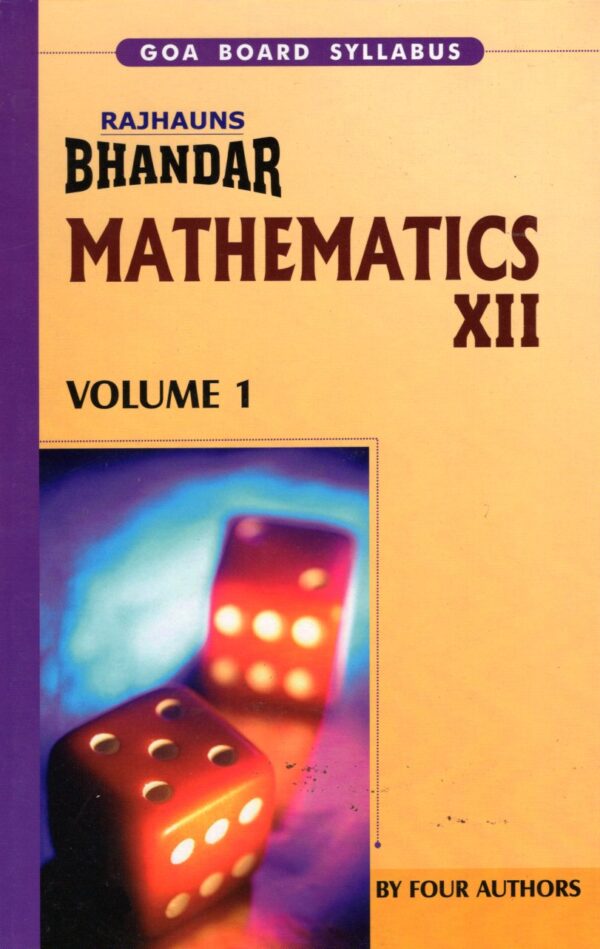 XII MATHS SCI & COM VOL 1 BHANDAR