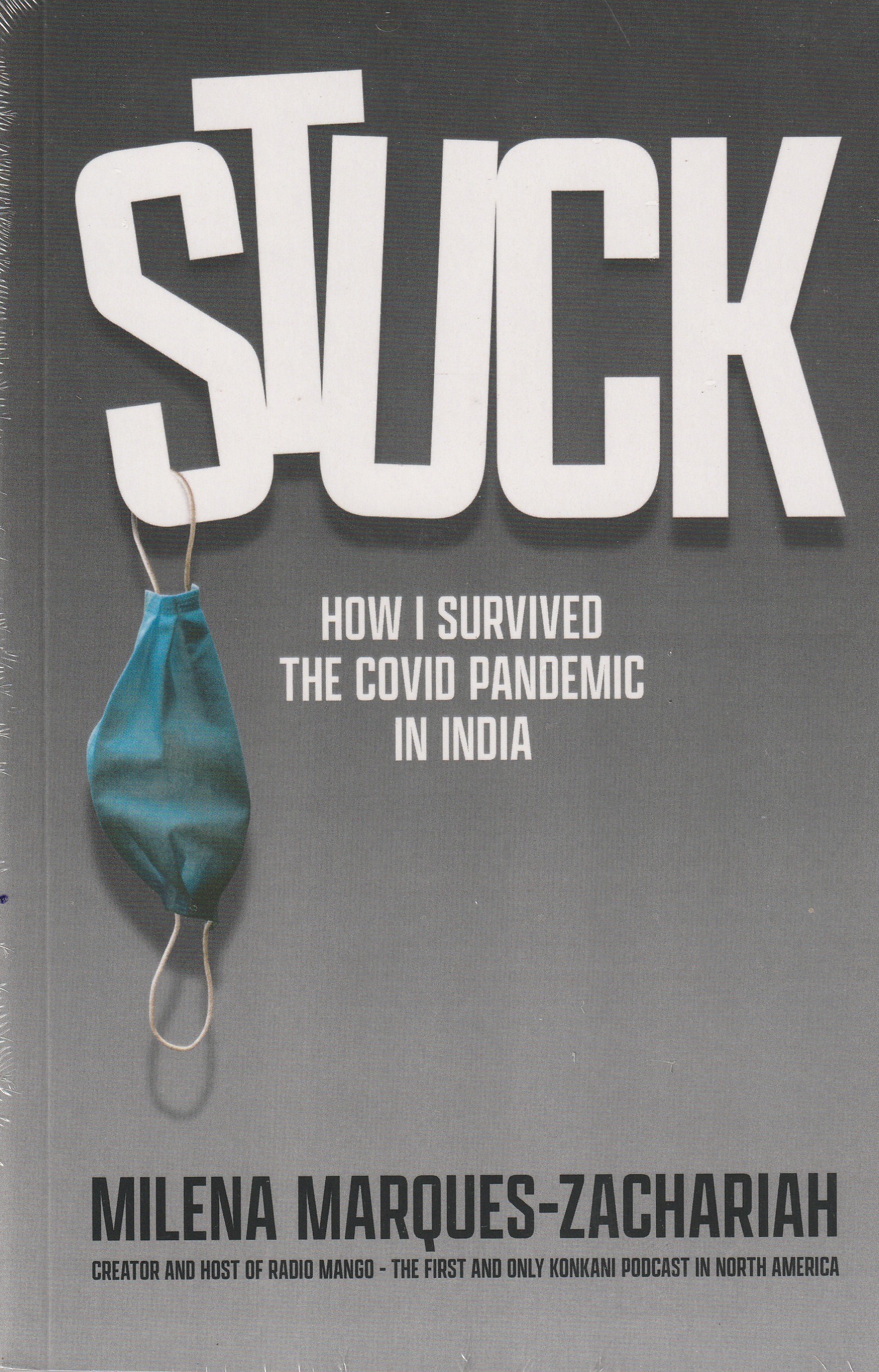 Stuck: How I survived the Covid Pandemic in India