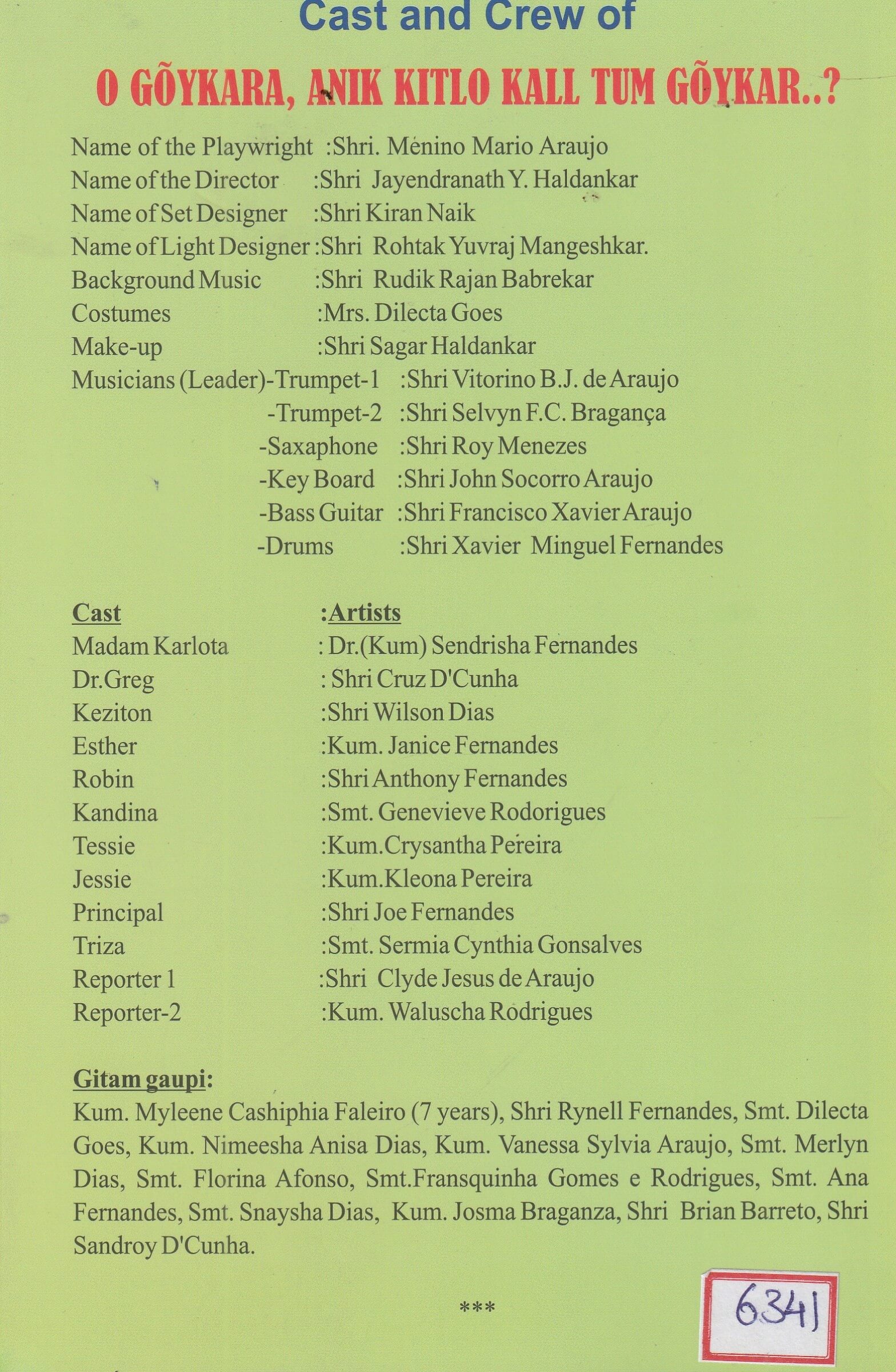 O Goykara, Anik Kitlo Kall Tum Goykar?