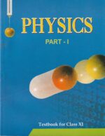 XI PHYSICS PART - I Textbook