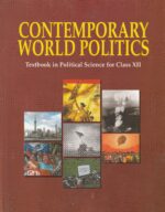 XII CONTEMPORARY WORLD POLITICS (Political Science) Textbook