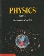 XII PHYSICS PART I Textbook