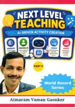 "Next-Level Teaching: AI-Driven Activity Creation Part  V"