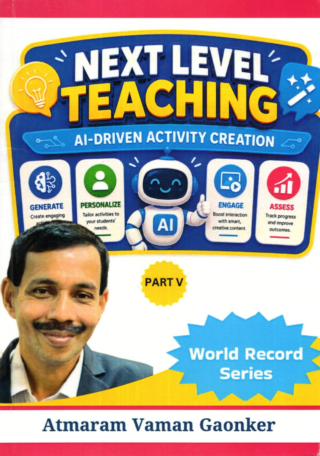 "Next-Level Teaching: AI-Driven Activity Creation Part V"
