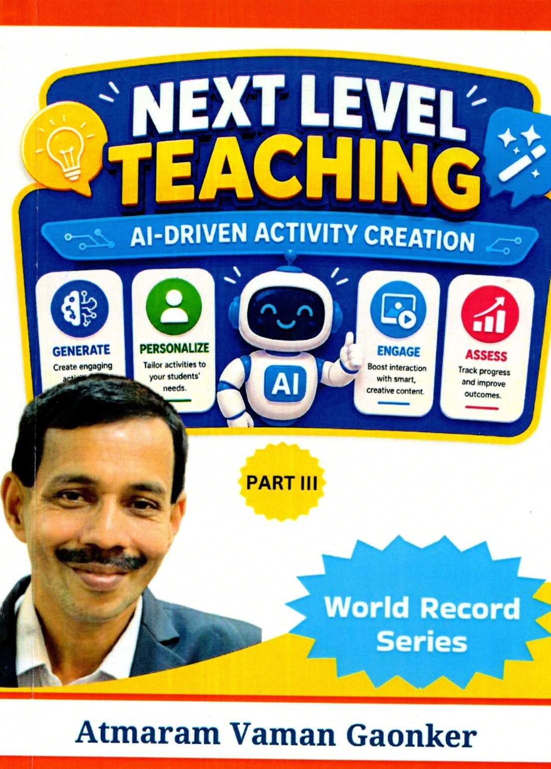 "Next-Level Teaching: AI-Driven Activity Creation Part III"
