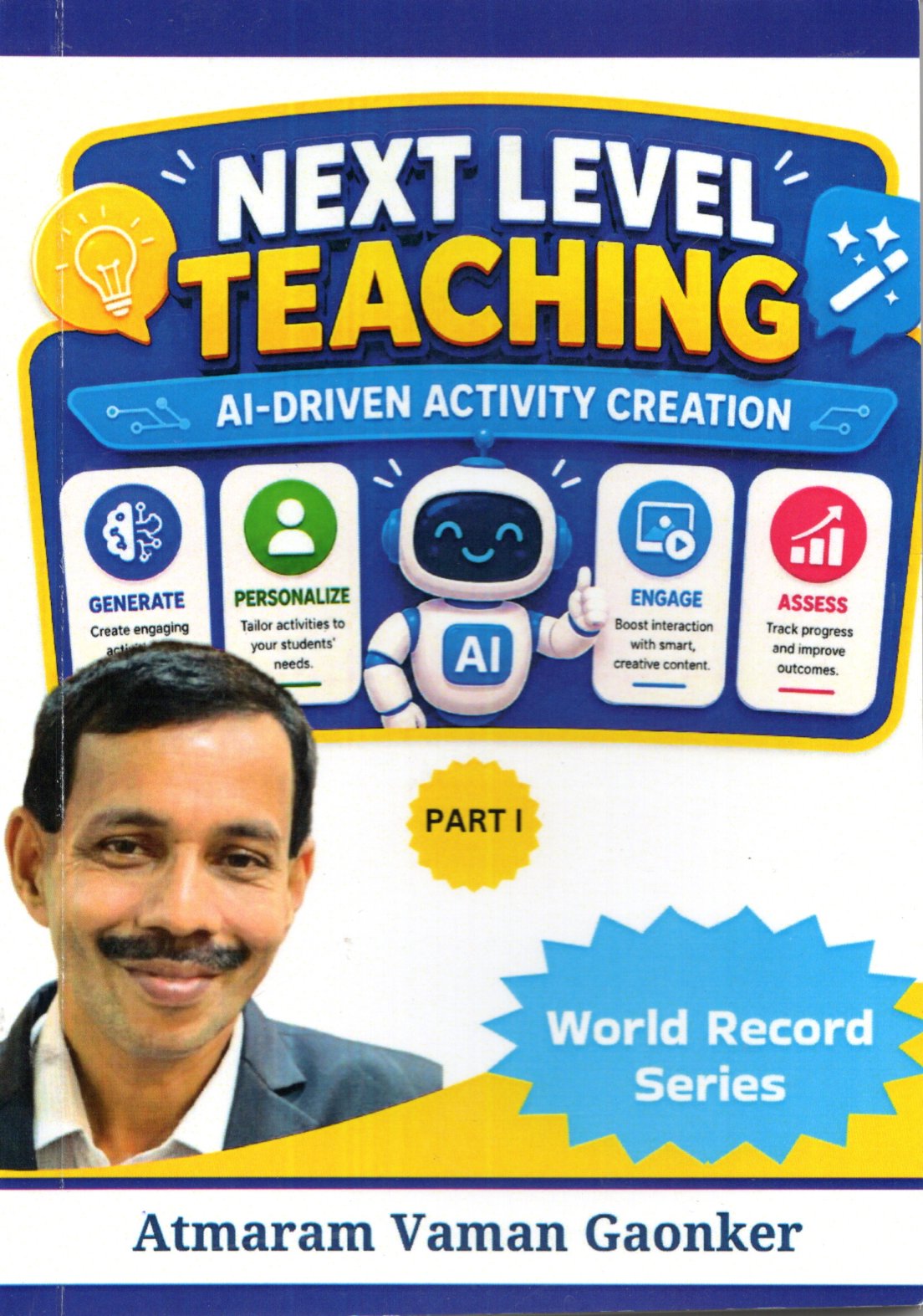 "Next-Level Teaching: AI-Driven Activity Creation Part I"