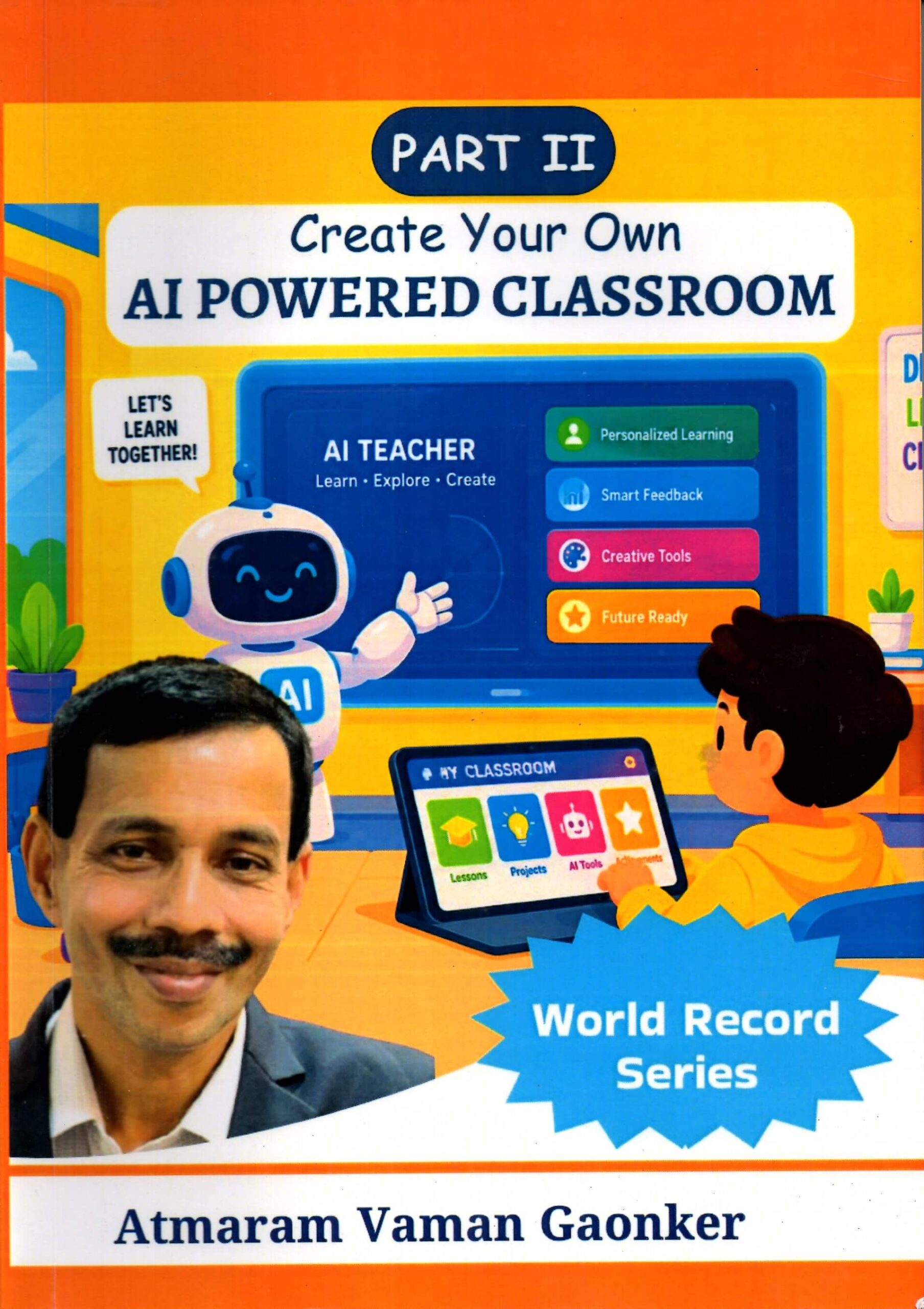 Create your own AI POWERED CLASSROOM Part II