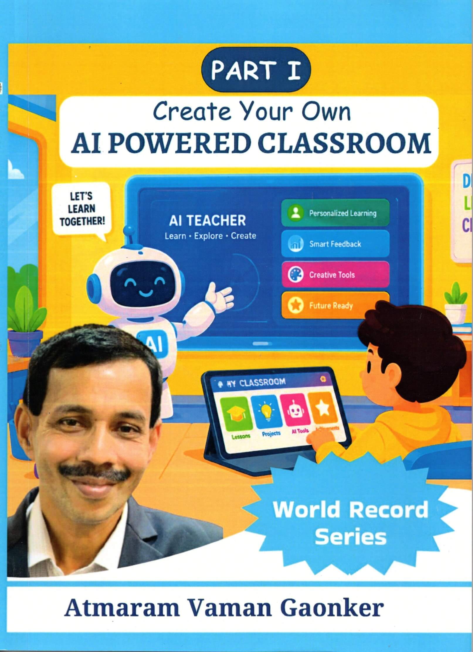 Create your own AI POWERED CLASSROOM Part I